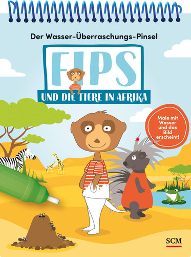 Der Wasser-Überraschungs-Pinsel - Fips und die Tiere in Afrika Male mit Wasser und das Bild erscheint!
