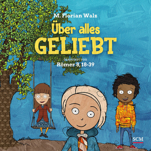 Über alles geliebt Inspiriert von Römer 8,18-39