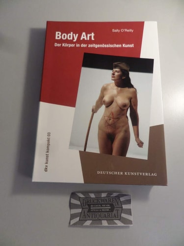 Body Art der Körper in der zeitgenössischen Kunst