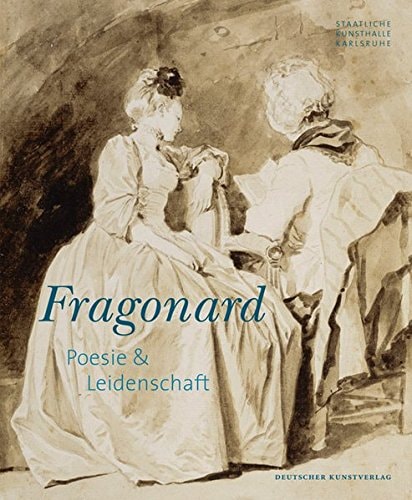 Fragonard Poesie & Leidenschaft