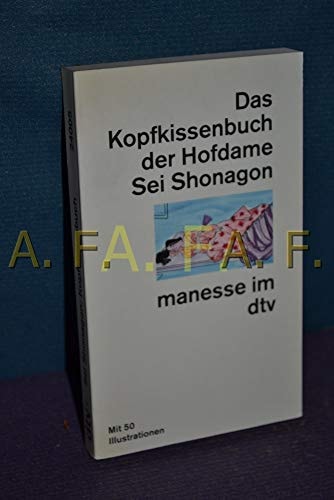 Das Kopfkissenbuch der Hofdame Sei Shonagon