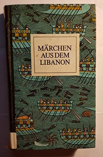 Märchen aus dem Libanon (Die Märchen der Weltliteratur) (German Edition)