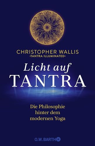 Licht auf Tantra die Philosophie hinter dem modernen Yoga