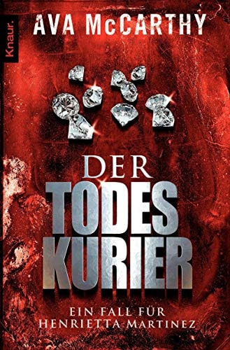 Der Todeskurier ein Fall für Henrietta Martinez