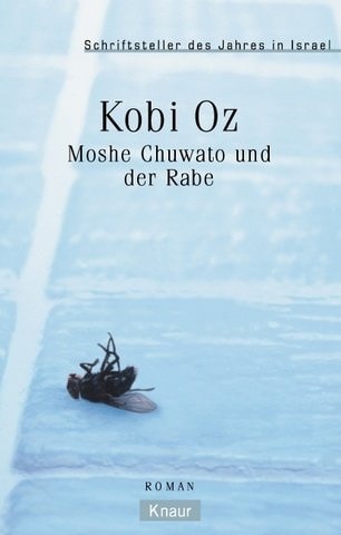 Moshe Chuwato und der Rabe Roman