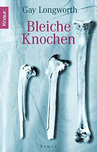 Bleiche Knochen Roman