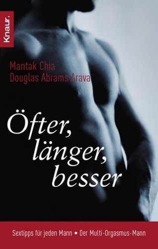 Öfter, länger, besser Sextipps für jeden Mann