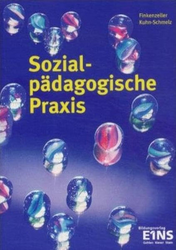 Sozialpädagogische Praxis in der Ausbildung
