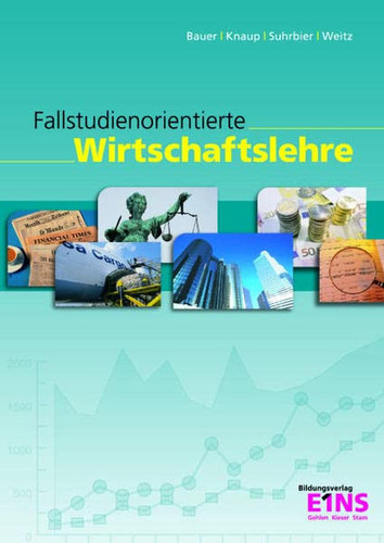 Fallstudienorientierte Wirtschaftslehre