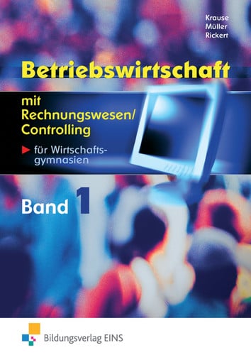 Betriebswirtschaft mit Rechnungswesen, Controlling für Wirtschaftsgymnasien