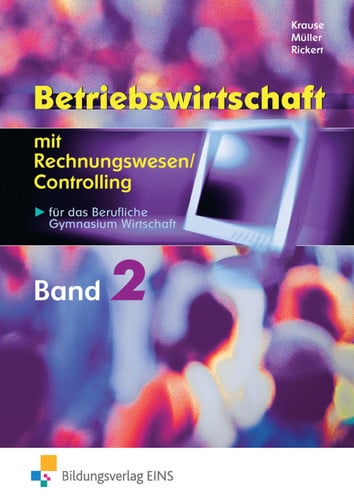 Betriebswirtschaft mit Rechnungswesen, Controlling für Wirtschaftsgymnasien