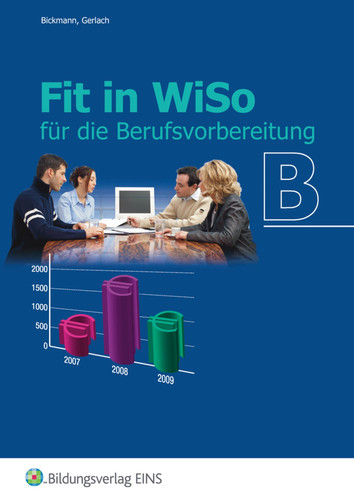 Fit in WiSo B für die Berufsvorbereitung