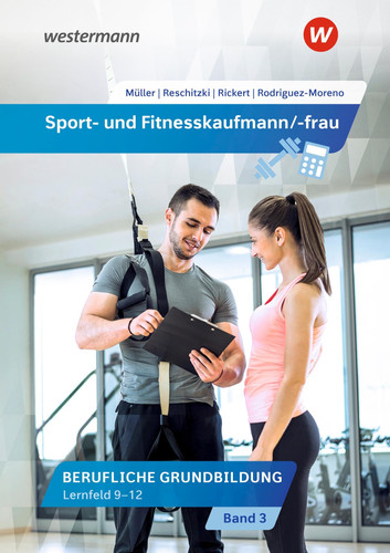 Sport- und Fitnesskaufmann/-frau, Sportfachmann/-frau Lernfelder 9-12