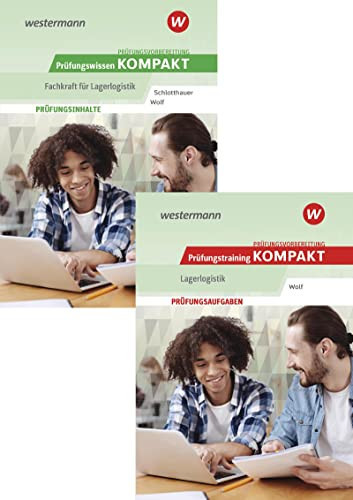 Prüfungswissen kompakt/Prüfungsvorbereitung Prüfungswissen und Prüfungstraining KOMPAKT - Fachkraft für Lagerlogistik Fachkraft für Lagerlogistik/Paket