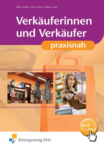 Verkäuferinnen und Verkäufer praxisnah Hauptbd.