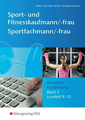 Sport- und Fitnesskaufmann/-frau, Sportfachmann/-frau