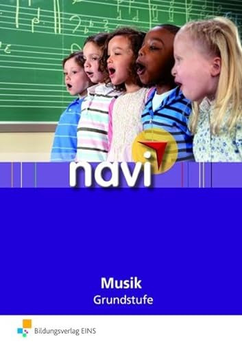 Navi Musik Grundstufe. Praxisbuch