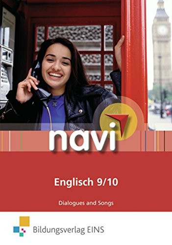 Navi Englisch 9/10. Dialogues and songs