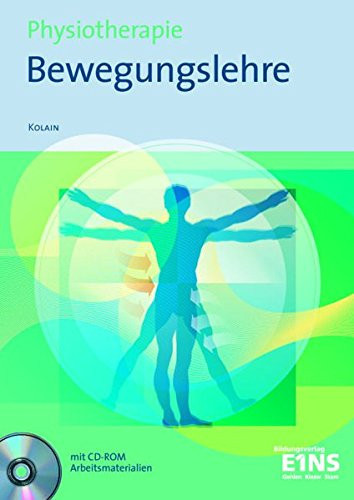 Physiotherapie Bewegungslehre / Gabriele Kolain. ...