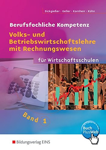 Volks- und Betriebswirtschaftslehre mit Rechnungswesen
