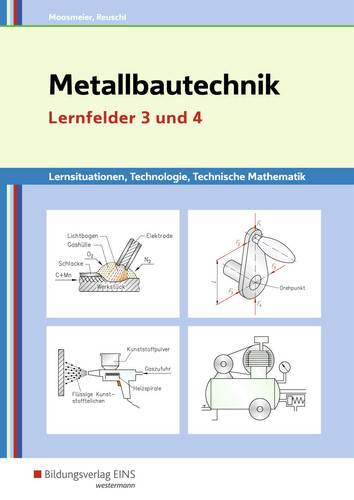 Metallbautechnik Lernfelder 3/4