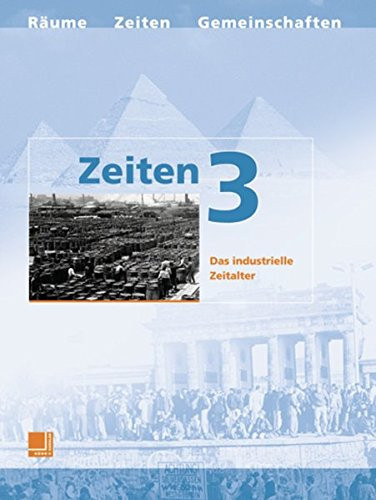 Zeiten Das industrielle Zeitalter