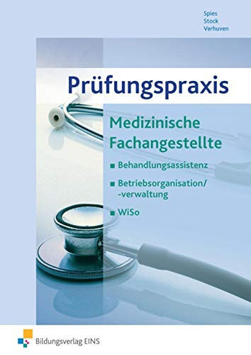 Prüfungspraxis medizinische Fachangestellte Arbeitsbuch