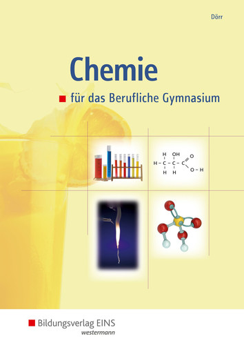 Chemie für das berufliche Gymnasium Schülerband. ...