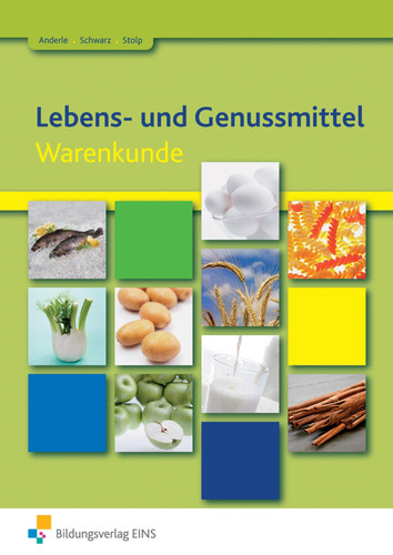 Lebens- und Genussmittel Warenkunde