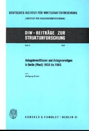 Anlageinvestitionen und Anlagevermögen in Berlin (West) 1950 bis 1965