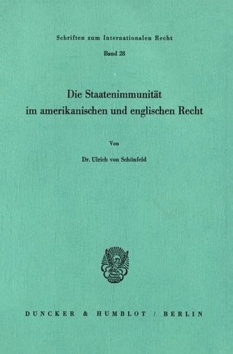 Die Staatenimmunität im amerikanischen und englischen Recht