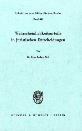 Wahrscheinlichkeitsurteile in juristischen Entscheidungen