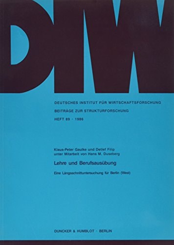 Lehre und Berufsausübung eine Längsschnittuntersuchung für Berlin (West)