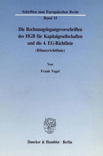 Die Rechnungslegungsvorschriften des HGB für Kapitalgesellschaften und die 4. EG-Richtlinie (Bilanzrichtlinie)