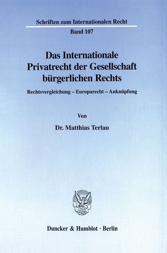 Das internationale Privatrecht der Gesellschaft bürgerlichen Rechts Rechtsvergleichung, Europarecht, Anknüpfung