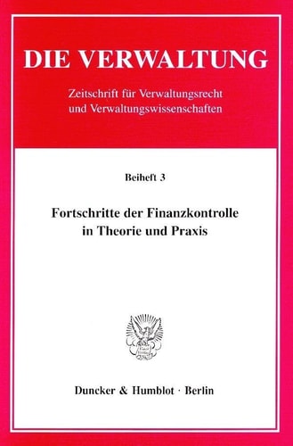 Fortschritte der Finanzkontrolle in Theorie und Praxis zum Gedenken an Ernst Heuer