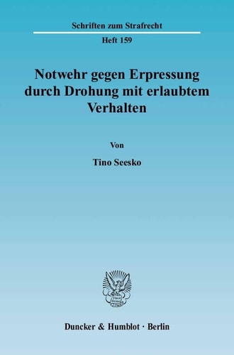 Notwehr gegen Erpressung durch Drohung mit erlaubtem Verhalten