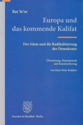 Europa und das kommende Kalifat der Islam und die Radikalisierung der Demokratie