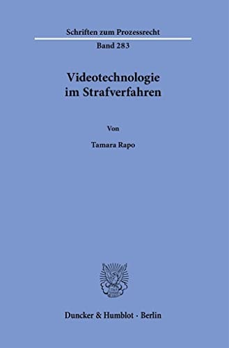 Videotechnologie im Strafverfahren