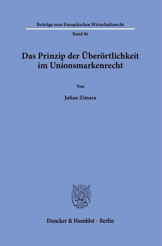 Das Prinzip der Überörtlichkeit im Unionsmarkenrecht