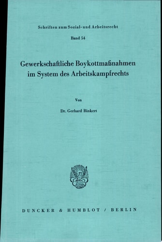 Gewerkschaftliche Boykottmassnahmen im System des Arbeitskampfrechts
