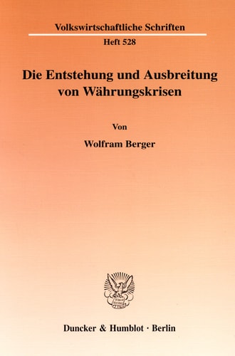 Die Entstehung und Ausbreitung von Währungskrisen