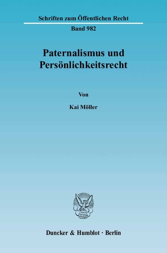 Paternalismus und Personlichkeitsrecht