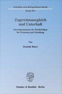 Zugewinnausgleich und Unterhalt Interdependenzen der Rechtsfolgen Bei Trennung und Scheidung