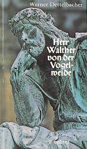 Herr Walther von der Vogelweide (German Edition)