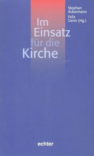 Im Einsatz für die Kirche