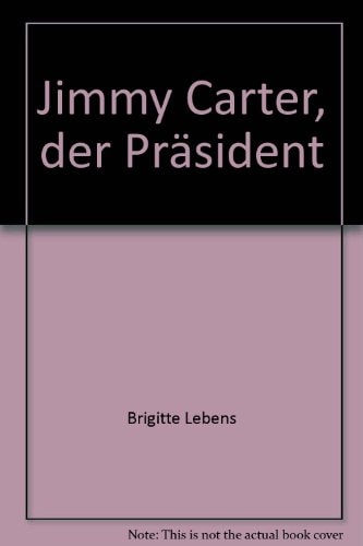 Jimmy Carter, der Präsident