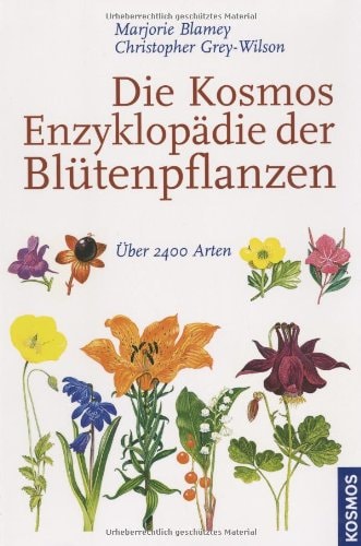 Die Kosmos-Enzyklopädie der Blütenpflanzen über 2400 Arten