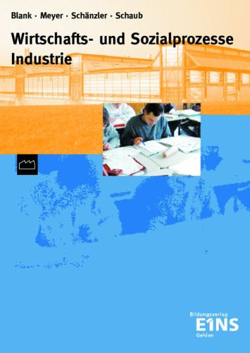 Wirtschafts- und Sozialprozesse Industrie