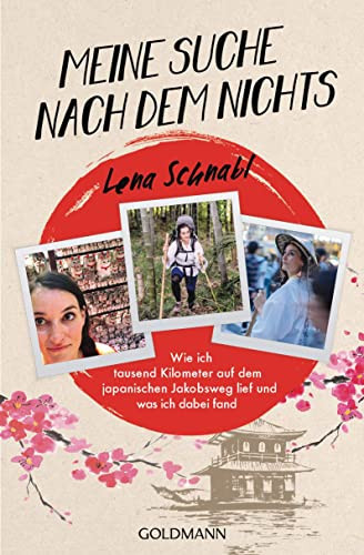 Meine Suche nach dem Nichts wie ich tausend Kilometer auf dem japanischen Jakobsweg lief und was ich dabei fand